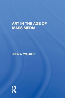 Art in the Age of Mass Media