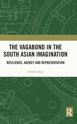 Vagabond in the South Asian Imagination Vagabond in the South Asian Imagination