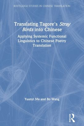 Translating Tagore's Stray Birds Into Chinese