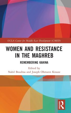 Women and Resistance in the Maghreb Women and Resistance in the Maghreb