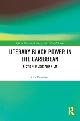 Literary Black Power in the Caribbean Literary Black Power in the Caribbean