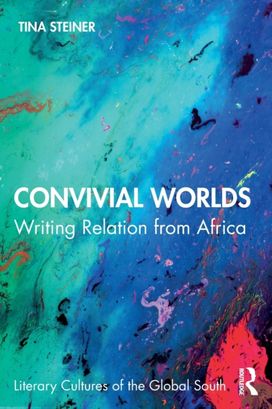 Convivial Worlds Convivial Worlds