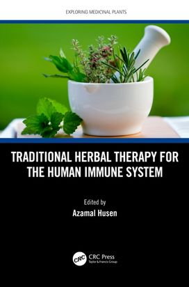 Traditional Herbal Therapy for the Human Immune System Traditional Herbal Therapy for the Human Immune System