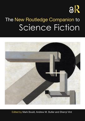 New Routledge Companion to Science Fiction New Routledge Companion to Science Fiction