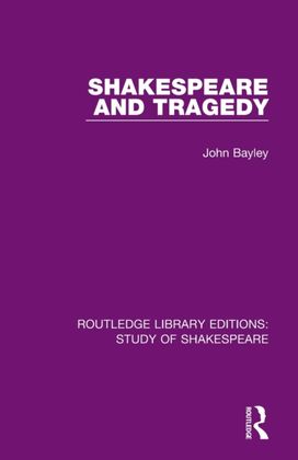Shakespeare and Tragedy Shakespeare and Tragedy