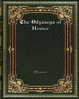 The Odysseys of Homer