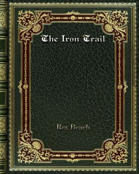 The Iron Trail