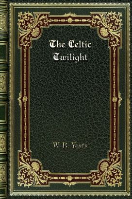 The Celtic Twilight