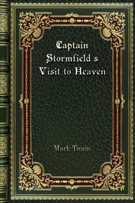 Captain Stormfield's Visit to Heaven