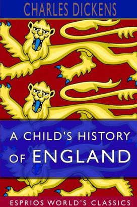 Child's History of England (Esprios Classics)