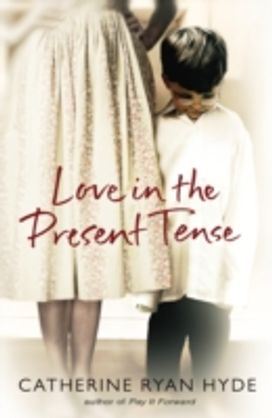 Love in the Present Tense