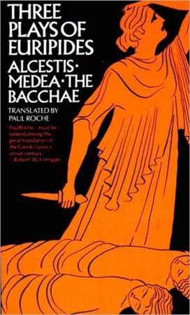 Three Plays of Euripides Three Plays of Euripides