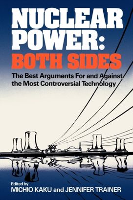 Nuclear Power: Both Sides