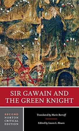 Sir Gawain and the Green Knight Sir Gawain and the Green Knight