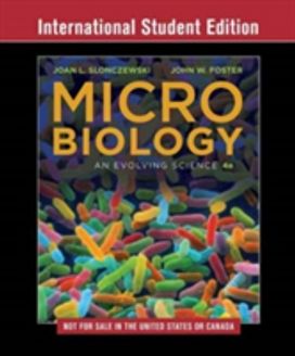Microbiology - an Evolving Science, with Ebook and Smartwork5 Internation Student Edition 4E Microbiology - an Evolving Science, with Ebook and Smartwork5 Internation Student Edition 4E