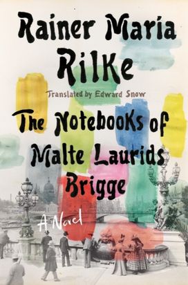 Notebooks of Malte Laurids Brigge Notebooks of Malte Laurids Brigge
