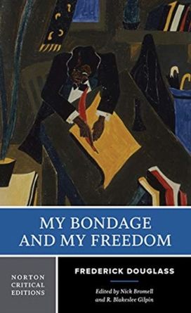 My Bondage and My Freedom