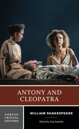 Antony and Cleopatra Antony and Cleopatra