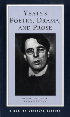 Yeats's Poetry, Drama, and Prose