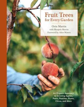 Fruit Trees for Every Garden Fruit Trees for Every Garden