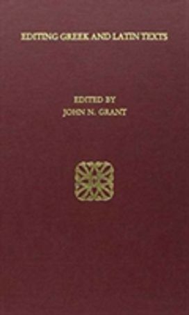 Editing Greek and Latin Texts