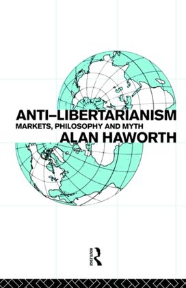 Anti-Libertarianism Anti-Libertarianism