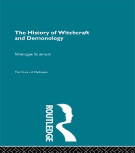 History of Witchcraft and Demonology History of Witchcraft and Demonology