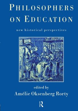 Philosophers on Education Philosophers on Education