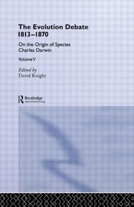 Evolution Debate 1813–1870 Evolution Debate 1813–1870