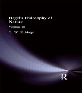 Hegel's Philosophy of Nature Hegel's Philosophy of Nature