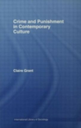 Crime and Punishment in Contemporary Culture