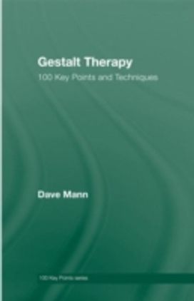 Gestalt Therapy Gestalt Therapy