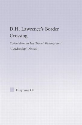 D.h. Lawrence's Border Crossing D.h. Lawrence's Border Crossing