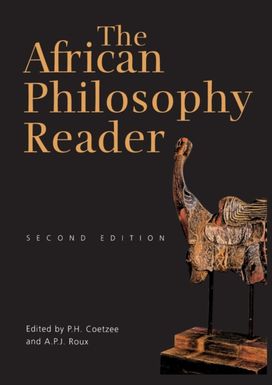 African Philosophy Reader African Philosophy Reader