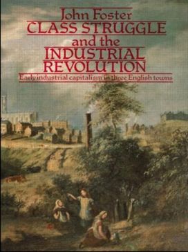 Class Struggle and the Industrial Revolution Class Struggle and the Industrial Revolution