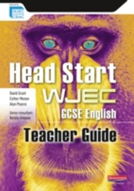 Head Start WJEC GCSE English Teacher Guide
