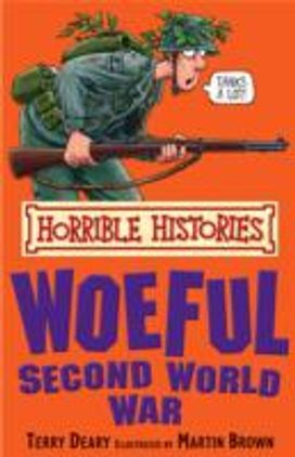 Horrible Histories: Woeful Second World War