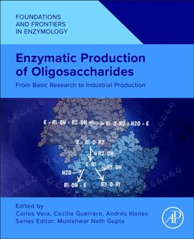 Enzymatic Production of Oligosaccharides Enzymatic Production of Oligosaccharides
