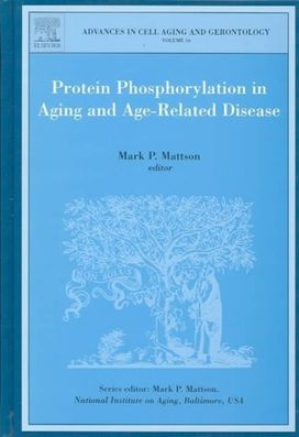 Protein Phosphorylation in Aging and Age-Related Disease
