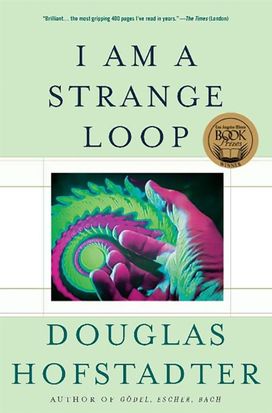 I am a Strange Loop I am a Strange Loop