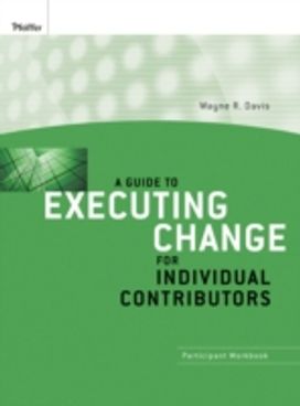 A Guide to Executing Change for Individual Contributors