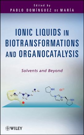 Ionic Liquids in Biotransformations and Organocatalysis