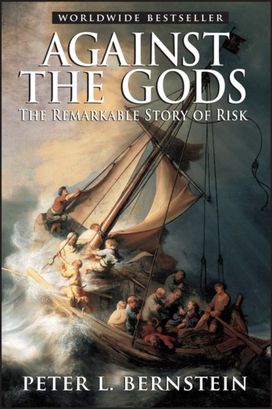 Against the Gods Against the Gods