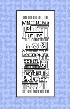 Memories of the Future Memories of the Future
