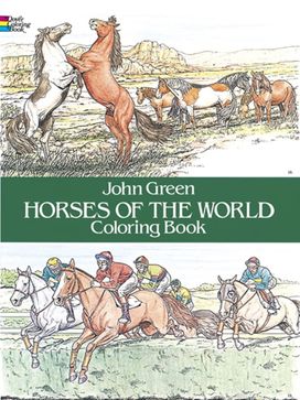 Horses of the World Coloring Book Horses of the World Coloring Book