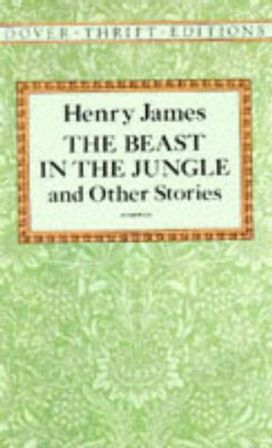 The Beast in the Jungle The Beast in the Jungle