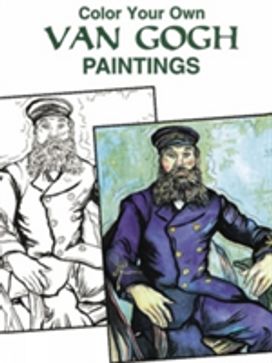 Colour Your Own Van Gogh Paintings Colour Your Own Van Gogh Paintings