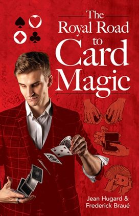 Royal Road to Card Magic Royal Road to Card Magic