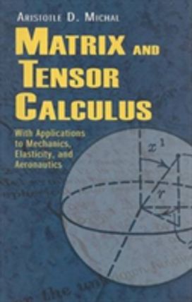 Matrix and Tensor Calculus Matrix and Tensor Calculus