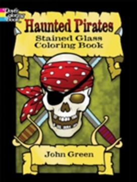 Haunted Pirates Stained Glass Coloring Book Haunted Pirates Stained Glass Coloring Book